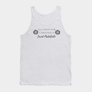 all i want for Christmas is Jared Padalecki Tank Top